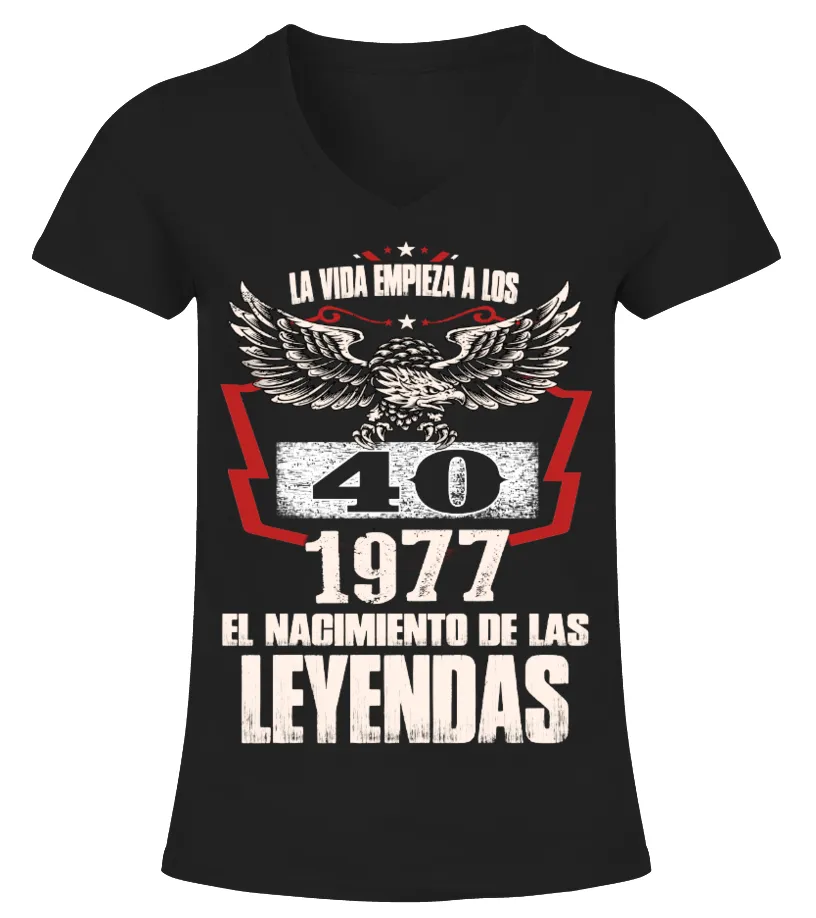La vida empieza a los cuarenta 1977 el nacimiento de las leyendas Camiseta cuello pico Mujer
